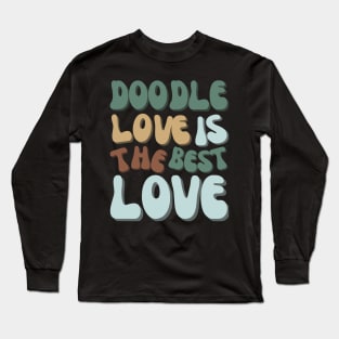 Doodle Love is Best Long Sleeve T-Shirt